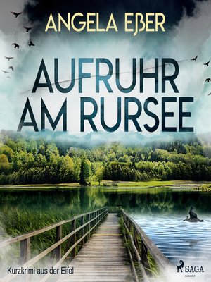 cover image of Aufruhr am Rursee--Kurzkrimi aus der Eifel (Ungekürzt)